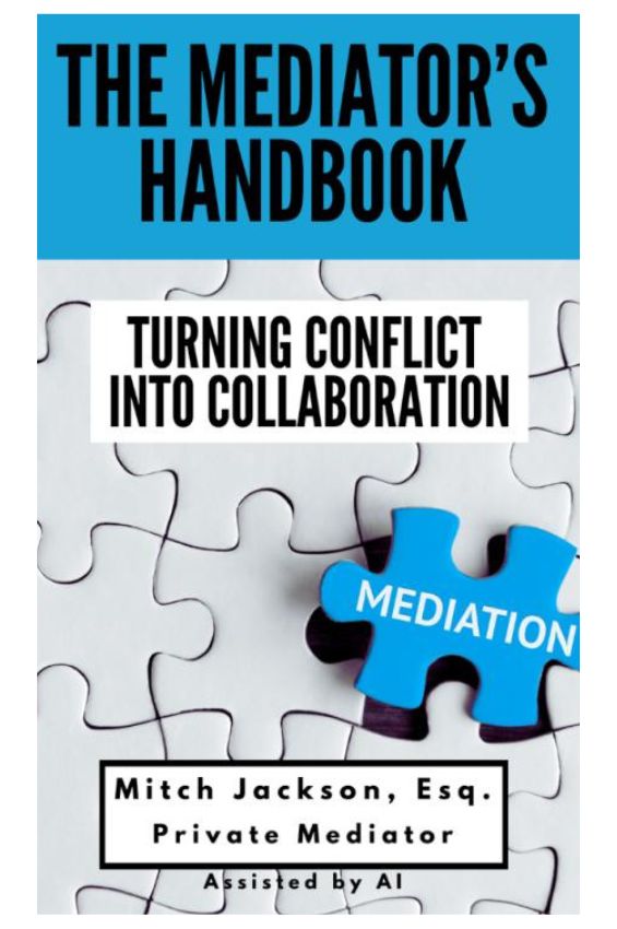 The Mediator Handbook by Mitch Jackson